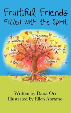 Fruitful Friends: Filled with the Spirit (eBook, ePUB) - Orr, Dana