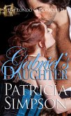 Gabriel's Daughter (eBook, ePUB) Gabriel's Daughter (eBook, ePUB)