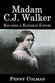 Madam C. J. Walker: Building a Business Empire (eBook, ePUB)