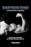 Bodybuilding: From Heavy Duty to SuperSlow (eBook, ePUB)