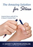 Amazing Solution for Stress (eBook, ePUB)