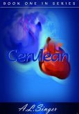 Cerulean (Book One in Series) (eBook, ePUB) Cerulean (Book One in Series) (eBook, ePUB)
