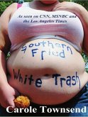Southern Fried White Trash (eBook, ePUB)