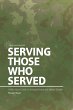 Serving Those Who Served: A Wise... - Bild 1