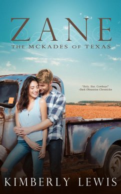 Zane (The McKades of Texas, Book 1) (eBook, ePUB) - Lewis, Kimberly