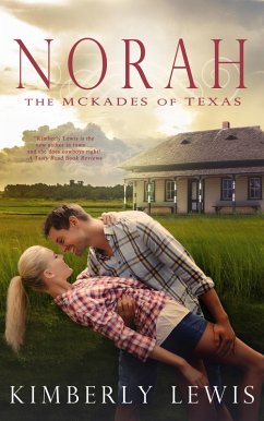 Norah (The McKades of Texas, Book 2) (eBook, ePUB) - Lewis, Kimberly