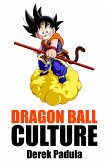 Dragon Ball Culture (eBook, ePUB)