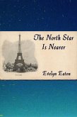 North Star is Nearer (eBook, ePUB)