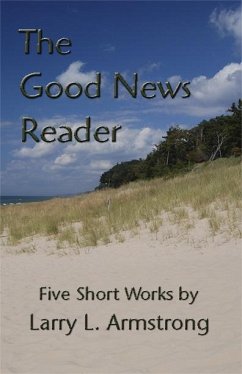 Cover Good News Reader: Five Short Works (eBook, ePUB)