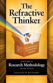 Refractive Thinker: Vol II: Research Methodology (eBook, ePUB)