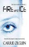 Fire and Ice (The Five Worlds) (eBook, ePUB)