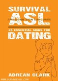 Survival ASL: 25 Essential Signs for Dating [American Sign Language] (eBook, ePUB)