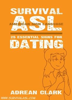 Cover Survival ASL: 25 Essential Signs for Dating [American Sign Language] (eBook, ePUB)
