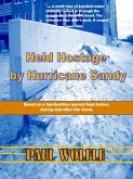 Held Hostage By Hurricane Sandy (eBook, ePUB)