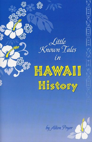 Little Known Tales in Hawaii History (eBook, ePUB)