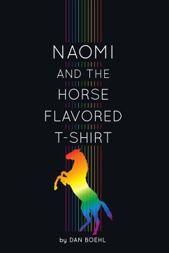 Cover Naomi and the Horse-Flavored T-Shirt (eBook, ePUB)