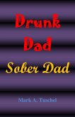 Drunk Dad, Sober Dad (eBook, ePUB)
