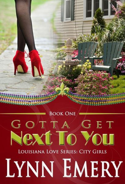 Gotta Get Next To You (eBook, ePUB) Gotta Get Next To You (eBook, ePUB)
