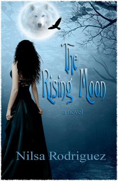Rising Moon (eBook, ePUB) - Rodriguez, Nilsa