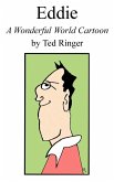 Eddie: A Wonderful World Cartoon (eBook, ePUB)