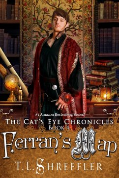 Ferran's Map (The Cat's Eye Chronicles #4) (eBook, ePUB) - Shreffler, T. L.