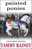 Painted Ponies (eBook, ePUB)