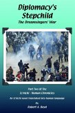 Diplomacy's Stepchild: The Dreamsingers' War (eBook, ePUB)