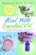 Heal With Essential Oil: Nature's... - Bild 1