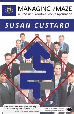 Cover Managing the Maze: Your Senior Executive Service Application (eBook, ePUB)