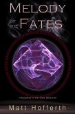 Melody of the Fates (eBook, ePUB)