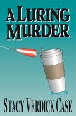 Luring Murder (eBook, ePUB)