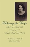 Following the Troops: Life for an Army Wife 1941-1945 (eBook, ePUB)