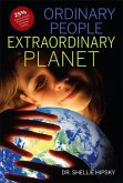 Ordinary People Extraordinary Planet (eBook, ePUB)