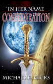 Confederation (In Her Name, Book 5) (eBook, ePUB) Confederation (In Her Name, Book 5) (eBook, ePUB)