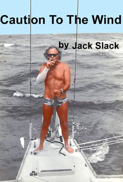 Caution to the Wind (eBook, ePUB) - Slack, Jack