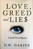 Love, Greed and Lie$ (eBook, ePUB)