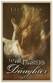 War Master's Daughter (eBook, ePUB)