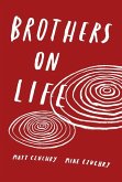 Brothers On Life (eBook, ePUB)