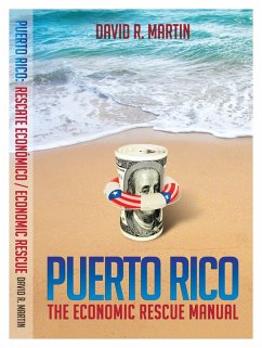 Puerto Rico: The Economic Rescue Manual (eBook, ePUB) - Martin, David R.
