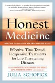 Honest Medicine: Effective, Time-Tested, Inexpensive Treatments for Life-Threatening Diseases (eBook, ePUB)