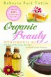 Organic Beauty With Essential Oil: Over... - Bild 1