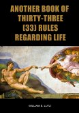 Another Book of Thirty-Three (33) Rules Regarding Life (eBook, ePUB)