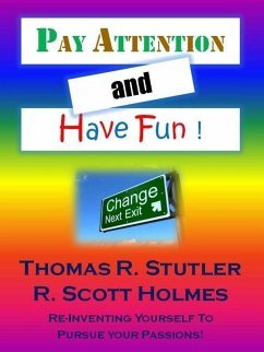 Pay Attention and Have Fun! (eBook, ePUB) - Stutler, Thomas
