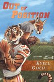 Out of Position (eBook, ePUB)
