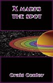 X Marks the Spot (eBook, ePUB)