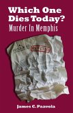 Which One Dies Today? Murder In Memphis (eBook, ePUB)