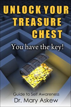 Unlock Your Treasure Chest. You Have the Key! (eBook, ePUB) - Askew, Mary