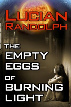 Cover Empty Eggs of Burning Light (eBook, ePUB)