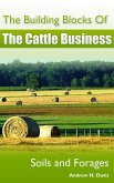 Building Blocks of the Cattle Business: Soils and Forages (eBook, ePUB)