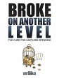 Broke On Another Level: The Cure For... - Bild 1